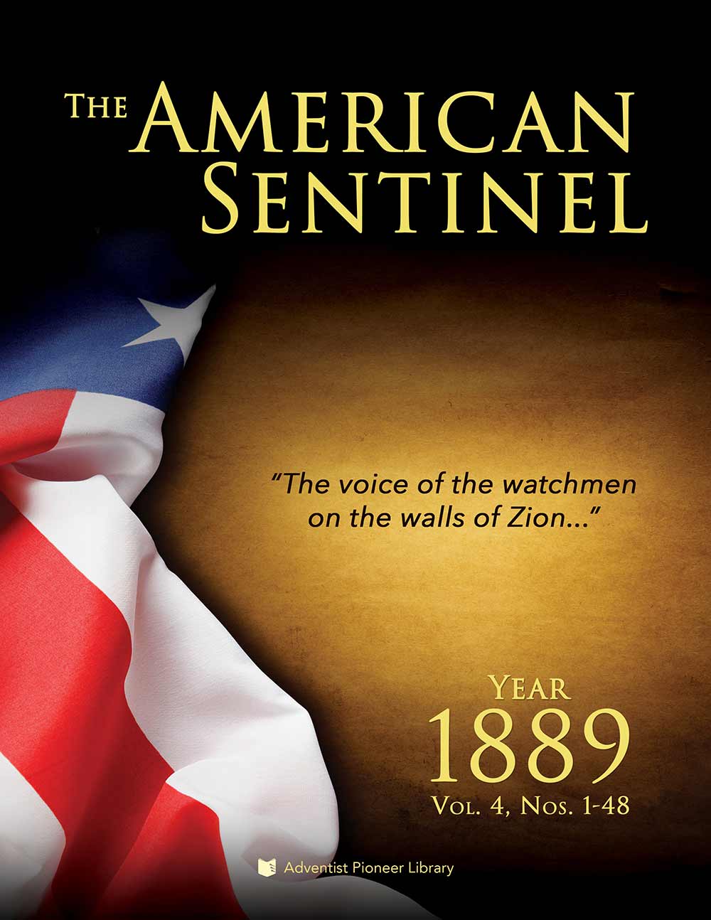 The American Sentinel, Vol. 4 American Sentinel